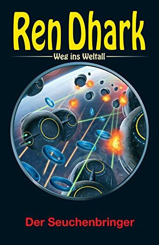 Ren Dhark – Weg ins Weltall 79: Der Seuchenbringer