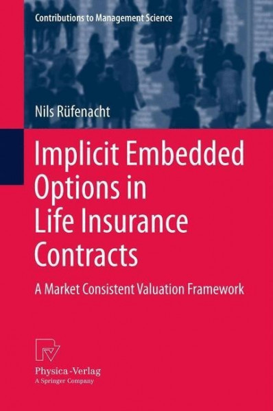 Implicit Embedded Options in Life Insurance Contracts