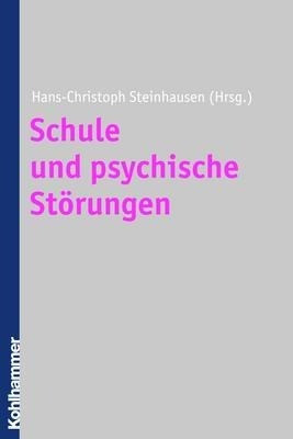 Schule und psychische Störungen