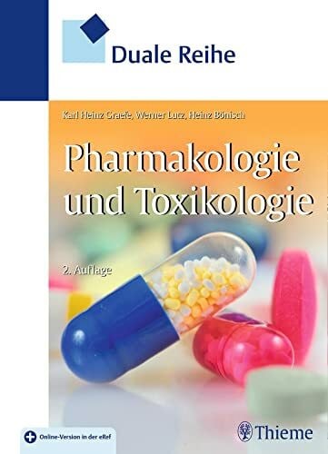 Duale Reihe Pharmakologie und Toxikologie: Mit der kostenlosen eRef App