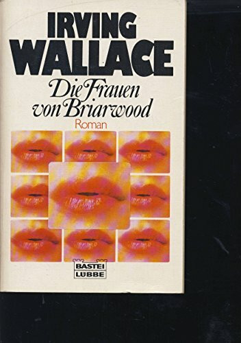 Die Frauen von Briarwood. Roman.