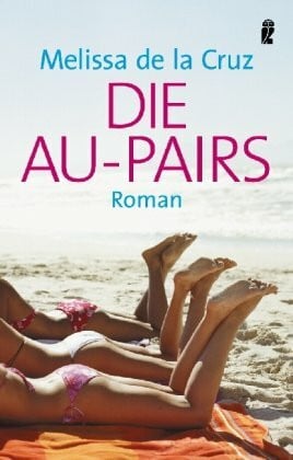 Die Au-Pairs: Roman. Deutsche Erstausgabe