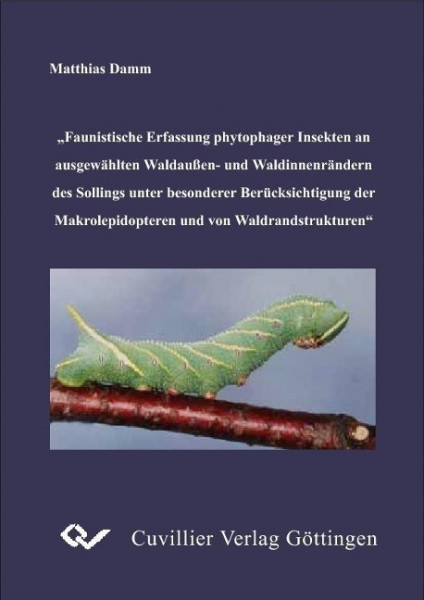 Faunistische Erfassung phytophager Insekten an ausgewählten Waldaußen-und Waldinnenrändern des Solli