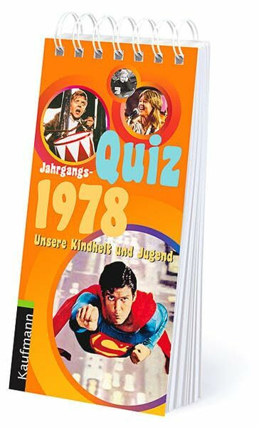 Jahrgangs-Quiz 1978: Unsere Kindheit und Jugend