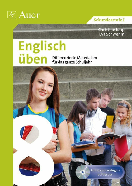 Englisch üben Klasse 8: Differenzierte Materialien für das ganze Schuljahr