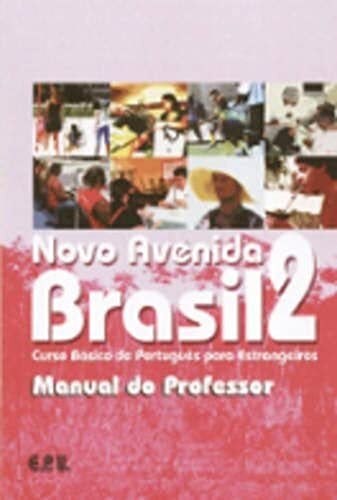 Novo Avenida Brasil: Teacher's book 2 Novo Avenida Brasil: Teacher's book 2