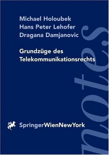 Grundzüge des Telekommunikationsrechts (Springer Notes Rechtswissenschaft)