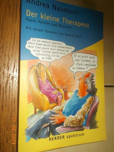 Der kleine Therapeut: Paare, Pannen und Neurosen (Herder Spektrum)