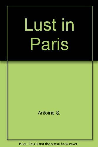 Lust in Paris
