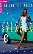Flugstunden: Roman
