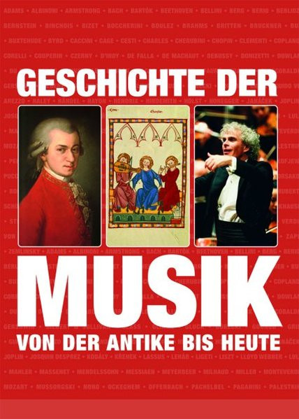 Geschichte der Musik: von der Antike bis zur Gegenwart (Kompaktwissen)