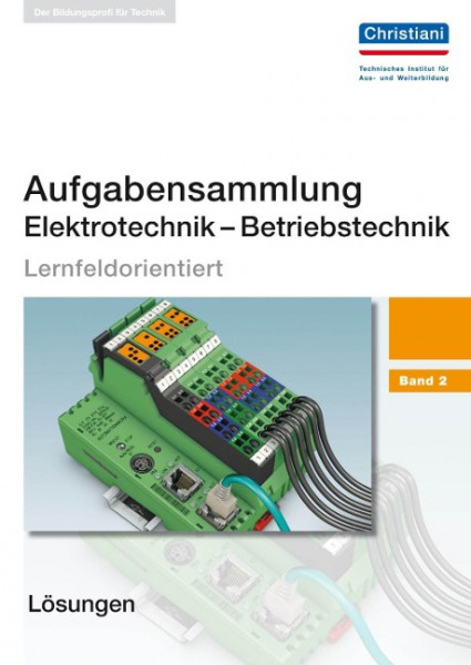Aufgabensammlung Elektrotechnik - Betriebstechnik 2
