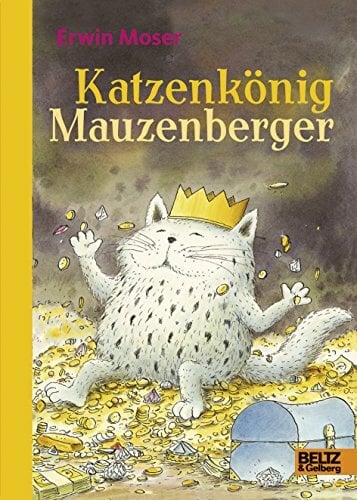 Katzenkönig Mauzenberger: Eine Geschichte aus Katzenland Katzenkönig Mauzenberger: Eine Geschichte aus Katzenland