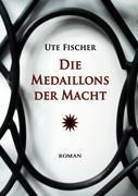 Die Medaillons der Macht Die Medaillons der Macht