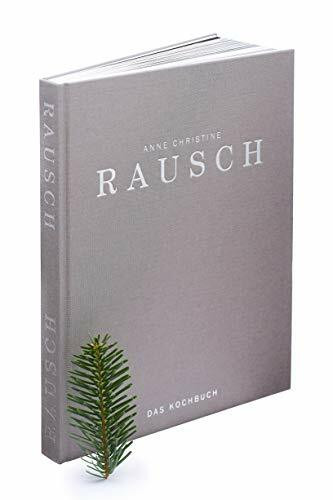 Rausch - Das Kochbuch