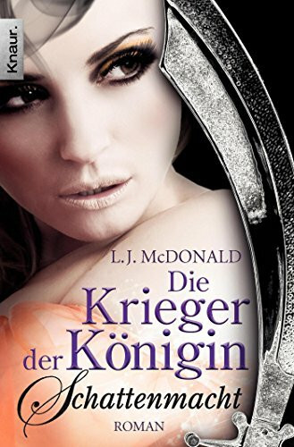 Die Krieger der Königin: Schattenmacht: Roman