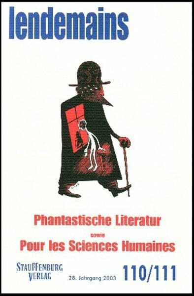 Phantastische Literatur sowie Pour les Sciences Humaines: Lendemains Heft 110-111, 28. Jahrgang 2003 (Etudes comparées sur la France /Vergleichende Frankreichforschung)