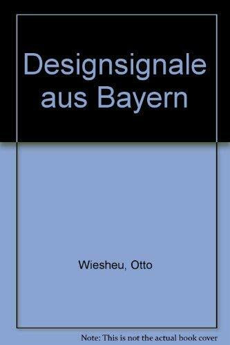 Designsignale aus Bayern