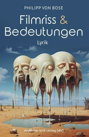 Filmriss & Bedeutungen: Lyrik (deutscher lyrik verlag)