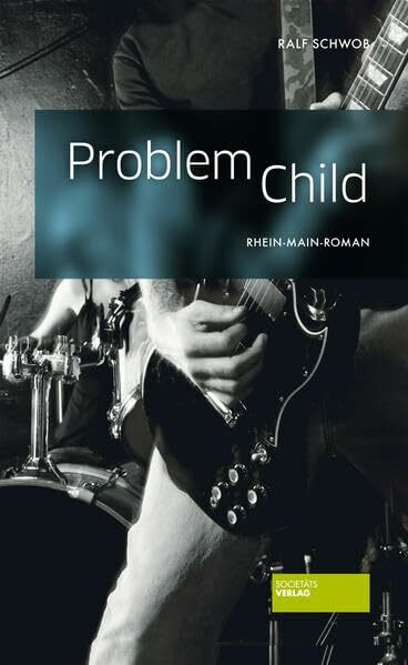 Problem Child: Rhein-Main-Krimi