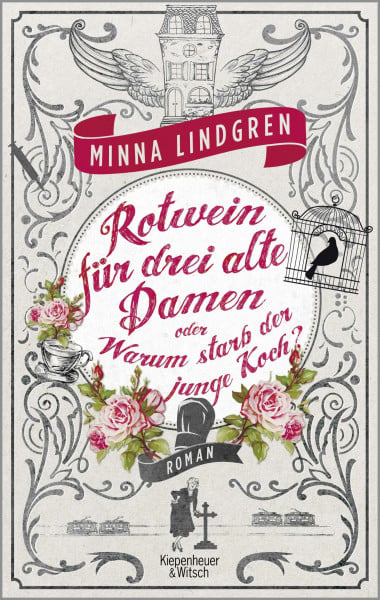 Rotwein für drei alte Damen oder Warum starb der junge Koch?: Roman (Die Abendhain Romane, Band 1)
