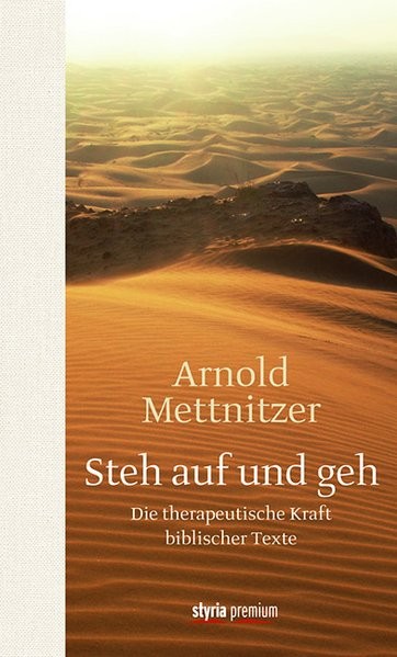 Steh auf und geh: Die therapeutische Kraft biblischer Texte