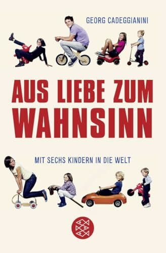 Aus Liebe zum Wahnsinn: Mit sechs Kindern in die Welt