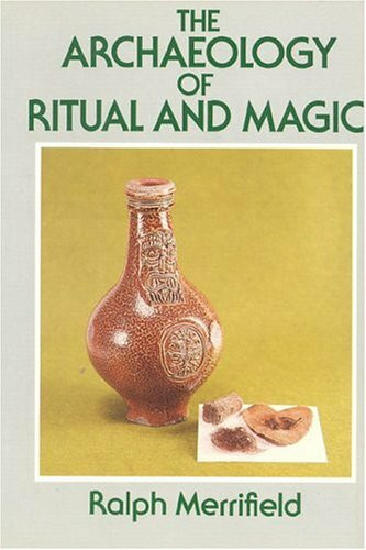 Archaeology of Ritual and Magic