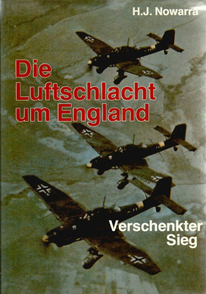 Die Luftschlacht um England. Verlorener Sieg