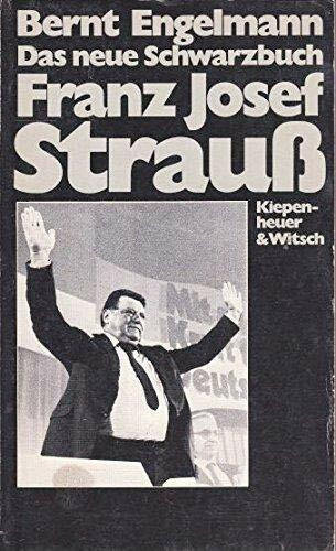 Das neue Schwarzbuch Franz Josef Strauß