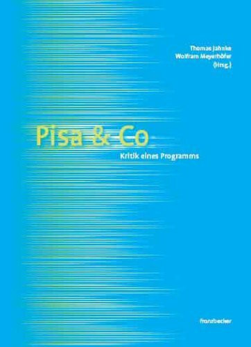 PISA & Co: Kritik eines Programms