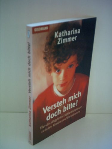 Versteh mich doch bitte!