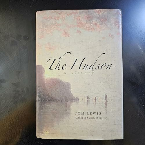 The Hudson: A History