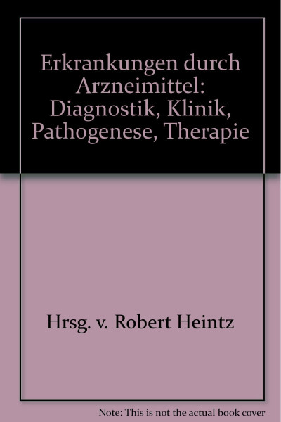 erkrankungen durch arzneimittel - diagnostik, klinik, pathogenese, therapie