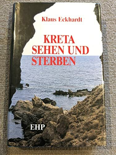 Kreta sehen und sterben. Der 'Kopflose' kehrt zurück