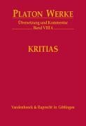 Platon Werke. Übersetzung und Kommentar / VIII 4 Kritias