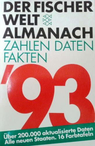 Der Fischer Weltalmanach '93: Zahlen, Daten, Fakten (Fischer Taschenbücher)