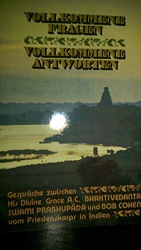 Vollkommene Fragen, vollkommene Antworten