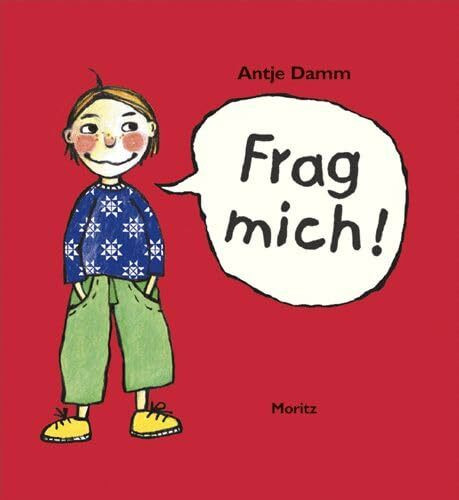 Frag mich!: 108 Fragen an Kinder, um miteinander ins Gespräch zu kommen