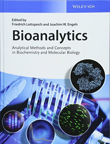 Bioanalytics: Analytical Methods and Concepts in Biochemistry and Molecular Biology