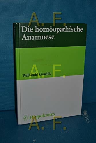 Die homöopathische Anamnese