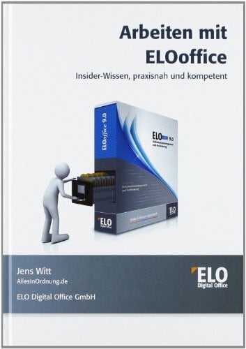 Arbeiten mit ELOoffice: Insider-Wissen, praxisnah und kompetent