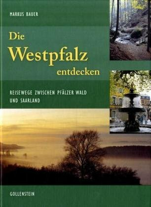 Die Westpfalz entdecken