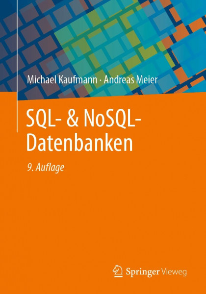 SQL- & NoSQL-Datenbanken: 9. erweiterte und aktualisierte Auflage