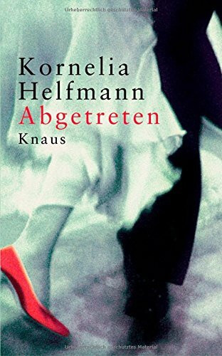 Abgetreten: Ausgezeichnet mit dem Brigitte-Romanpreis 2004