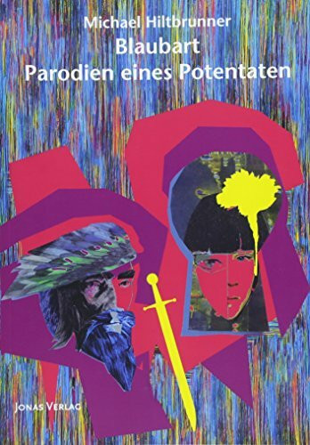 Blaubart – Parodien eines Potentaten: Adaptionen der Erzählung "La Barbe bleüe" um 1940 (Zürcher Schriften zur Erzählforschung und Narratologie)