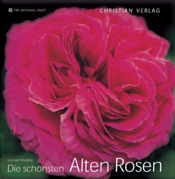 Die schönsten Alten Rosen