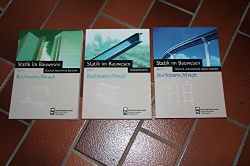 Statik im Bauwesen, Band 1: Statisch unbestimmte Systeme
