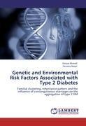 Genetic and Environmental Risk Factors Associated with Type 2 Diabetes