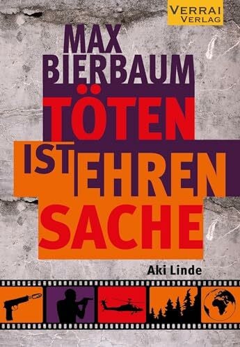 Max Bierbaum – Töten ist Ehrensache